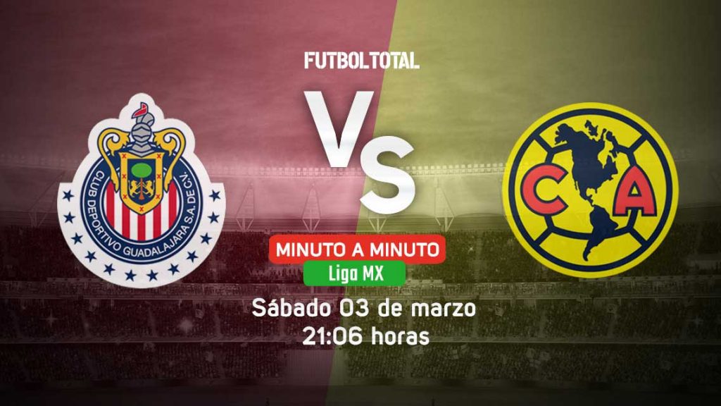 Chivas vs Club América | Clausura 2018 | EN VIVO: Minuto a minuto