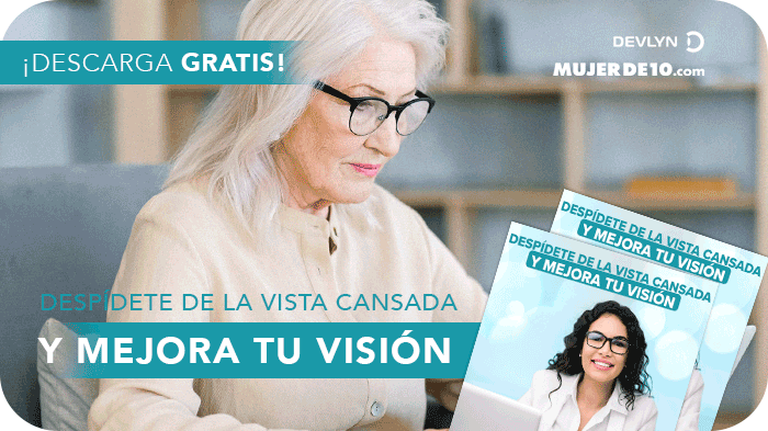 Despídete de la vista cansada y mejora tu visión