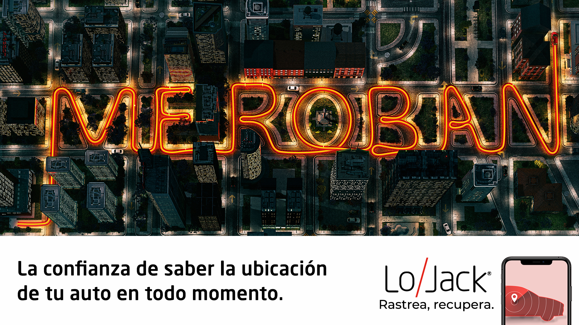 LoJack lanza nueva campaña: Rastrea, recupera 2